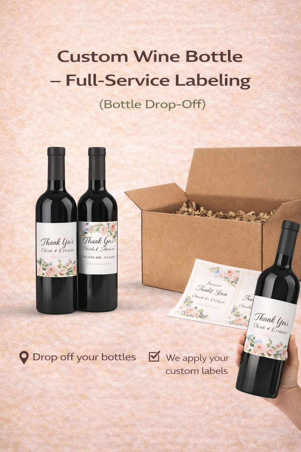 Custom Wine Bottle – Full-Service Labeling (Bottle Drop-Off)